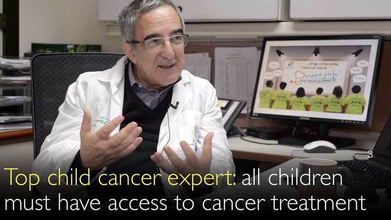All children must have access to modern cancer treatment. 12