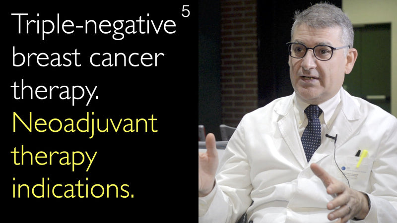 Triple-negative breast cancer therapy.  Neoadjuvant therapy indications. 5