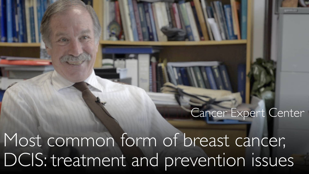 Ductal Carcinoma In Situ, DCIS. Treatment and prevention. 1